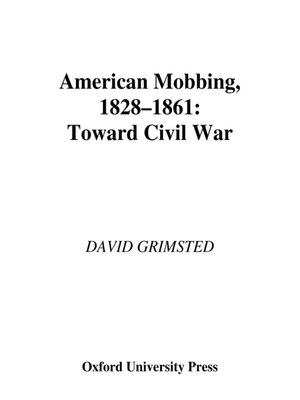 cover image of American Mobbing, 1828-1861